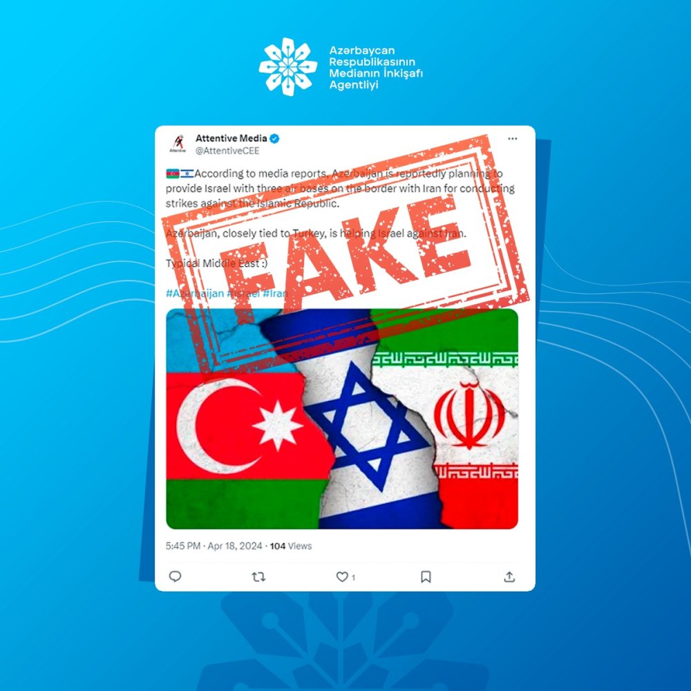 İsrail-İran qarşıdurması fonunda Azərbaycanla bağlı dezinformasiyalar - FOTO